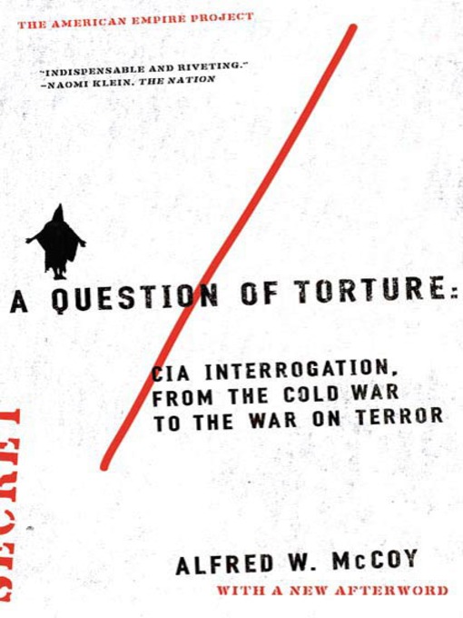 Title details for A Question of Torture by Alfred McCoy - Available